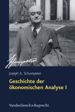 Geschichte der ökonomischen Analyse 1/2 - Joseph A. Schumpeter