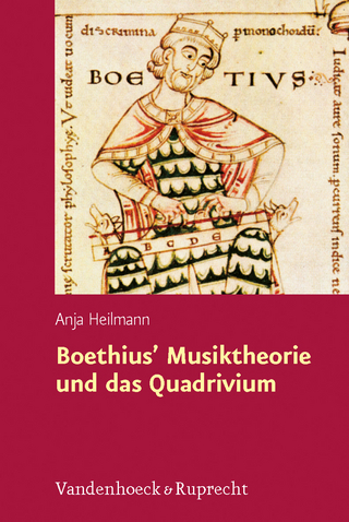 Boethius? Musiktheorie und das Quadrivium - Anja Heilmann