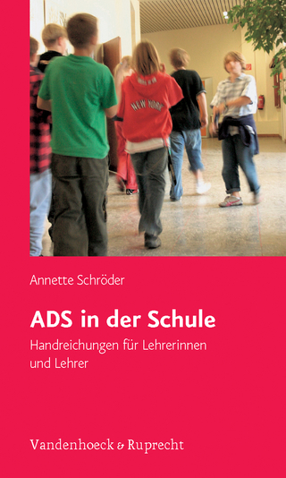 ADS in der Schule - Annette Schröder