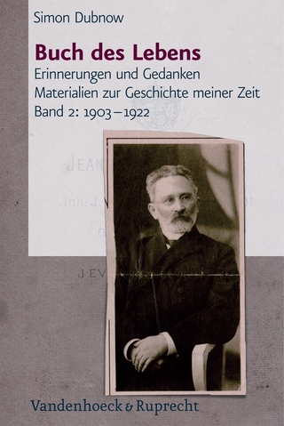 Buch des Lebens, Band 2: 1903?1922 - Simon Dubnow; Verena Dohrn