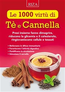 Le 1000 virtù di Tè e Cannella - Istituto Riza di Medicina Psicosomatica