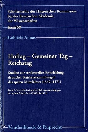 Hoftag – Gemeiner Tag – Reichstag - Gabriele Annas