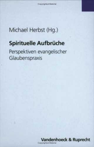 Spirituelle Aufbrüche - Michael Herbst