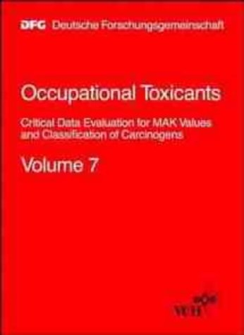"MAK-Collection for Occupational Health and Safety. Part I: MAK Value Documentations. (was ""Occupational Toxicants: Critical Data Evaluation for MAK Values and Classification for Carcinogens"" until Vol. 20)" / Occupational Toxicants - 