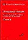 "MAK-Collection for Occupational Health and Safety. Part I: MAK Value Documentations. (was ""Occupational Toxicants: Critical Data Evaluation for MAK Values and Classification for Carcinogens"" until Vol. 20)"