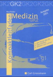 Kompaktleitfaden Medizin GK 2 - Carolie Neufelder