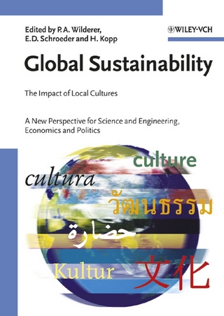 Global Sustainability - Peter A. Wilderer; Edward D. Schroeder; Horst Kopp