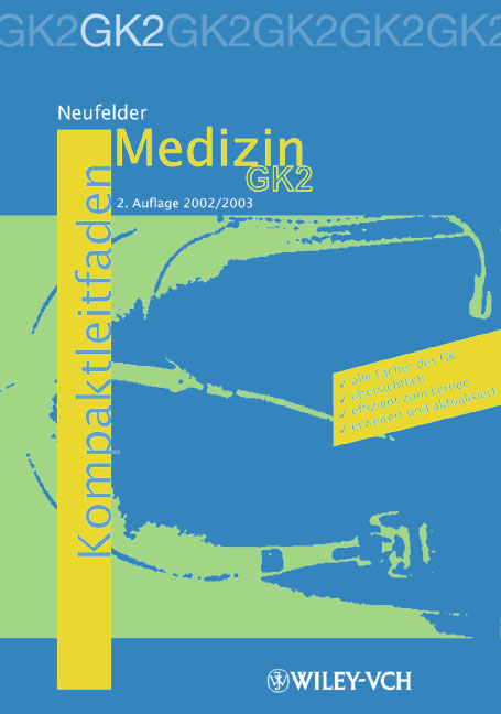 Kompaktleitfaden Medizin - GK2 - Carolie Neufelder