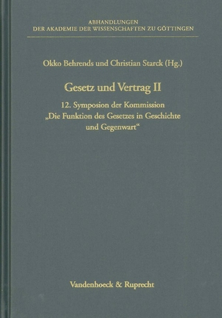 Gesetz und Vertrag II - Okko Behrends; Christian Starck