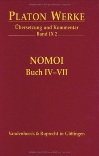 IX 2 Nomoi (Gesetze) Buch IV-VII - Platon; Klaus Schöpsdau