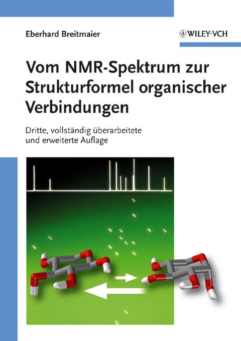 Vom NMR-Spektrum zur Strukturformel organischer Verbindungen - Eberhard Breitmaier