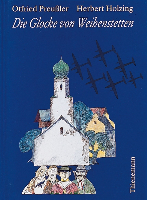 Die Glocke von Weihenstetten - Otfried Preußler