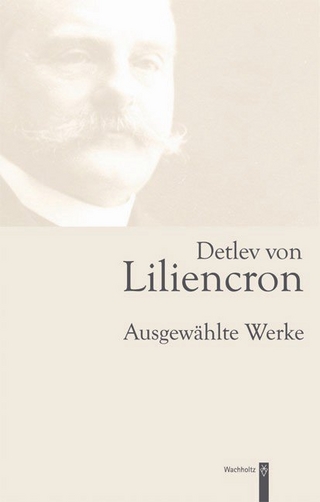 Detlev von Liliencron - Walter Hettche; Detlev von Liliencron