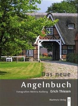 Das neue Angelnbuch - Erich Thiesen