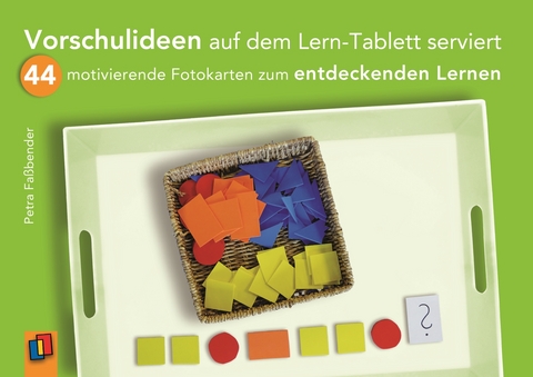 Vorschulideen auf dem Lern-Tablett serviert - Petra Faßbender