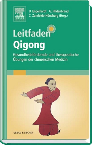 Leitfaden Qigong - Ute Engelhardt; Gisela Hildenbrand; Christa Zumfelde-Hüneburg