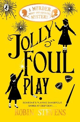 Jolly Foul Play - Robin Stevens