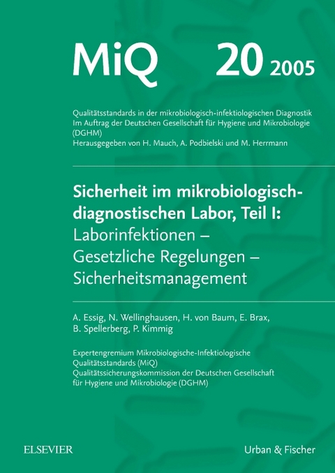 MIQ 20: Sicherheit im mikrobiologisch-diagnostischen Labor, Teil I - Andreas Podbielski