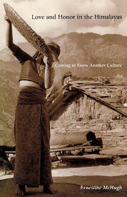 Love and Honor in the Himalayas - Ernestine McHugh