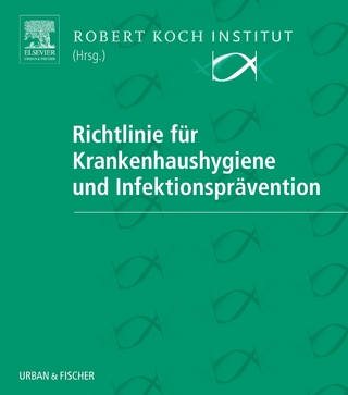 Richtlinie für Krankenhaushygiene und Infektionsprävention in 2 Ordnern - Robert Koch-Institut