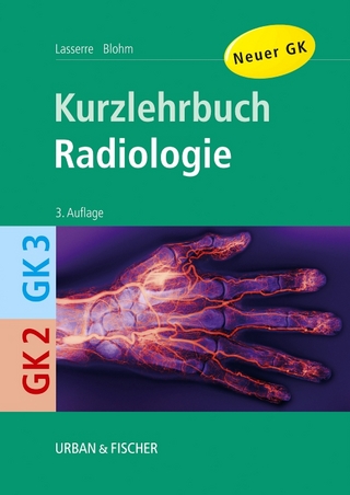 Radiologie - Anke Lasserre; Ludwig Blohm