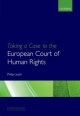 Taking a Case to the European Court of Human Rights - Philip Leach