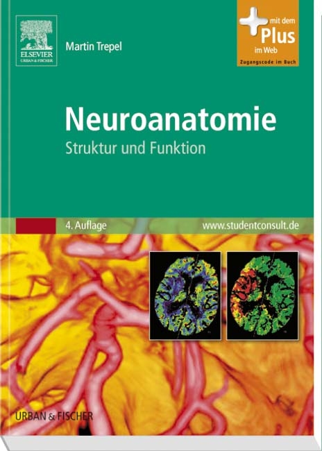 Neuroanatomie mit StudentConsult-Zugang - Martin Trepel