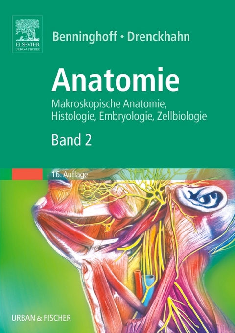 Anatomie, Makroskopische Anatomie, Embryologie und Histologie des Menschen. - 