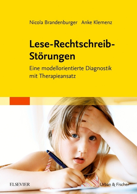 Lese-Rechtschreib-Störungen - Nicola Brandenburger, Anke Klemenz