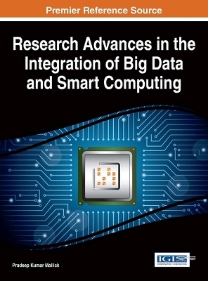 Research Advances in the Integration of Big Data and Smart Computing - 