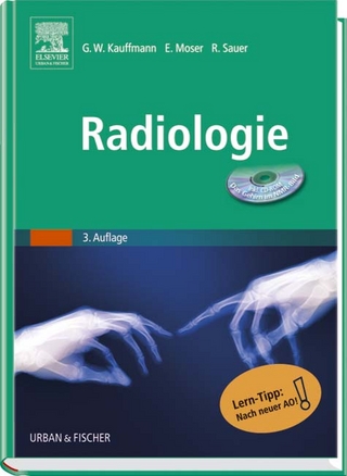 Radiologie - Günter W Kauffmann; Ernst Moser; Rolf Sauer