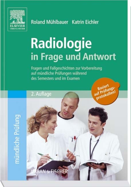 Radiologie in Frage und Antwort - Roland Mühlbauer, Katrin Eichler
