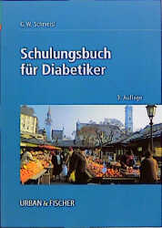 Schulungsbuch für Diabetiker - Gerhard W Schmeisl