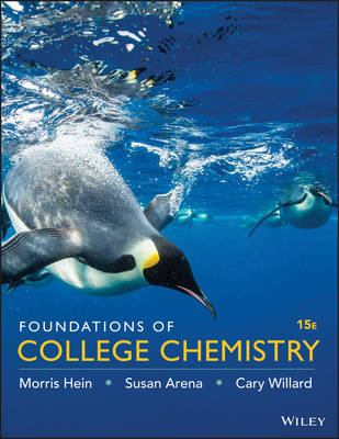 Foundations of College Chemistry - Morris Hein, Susan Arena, Cary Willard
