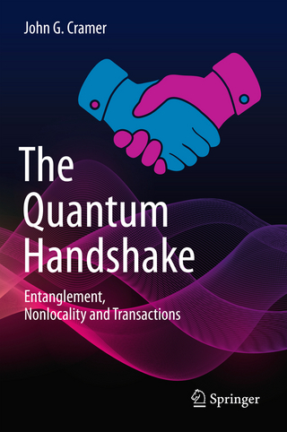 The Quantum Handshake - John G. Cramer