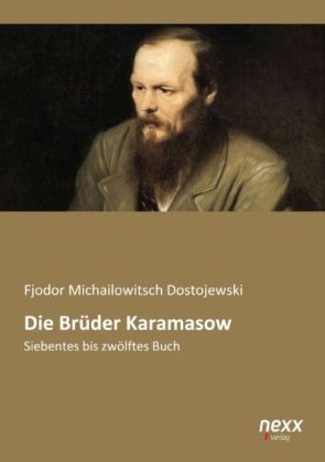 Die Brüder Karamasow - Fjodor M. Dostojewskij