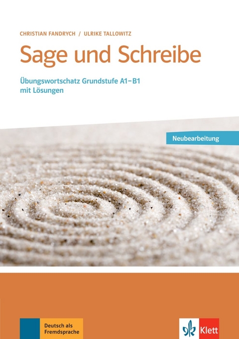 Sage und Schreibe - Neubearbeitung - Christian Fandrych, Ulrike Tallowitz