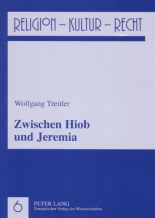Zwischen Hiob und Jeremia - Wolfgang Treitler