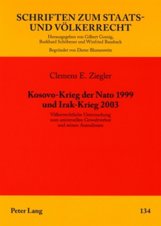 Kosovo-Krieg der Nato 1999 und Irak-Krieg 2003 - Clemens Ziegler