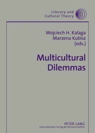 Multicultural Dilemmas - Wojciech Kalaga; Marzena Kubisz