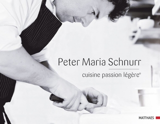 cuisine passion légère© - Peter Maria Schnurr