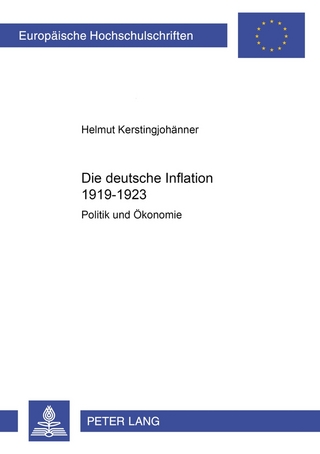 Die deutsche Inflation 1919-1923 - Helmut Kerstingjohänner