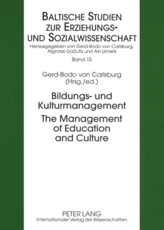 Bildungs- und Kulturmanagement- The Management of Education and Culture - Gerd-Bodo von Carlsburg