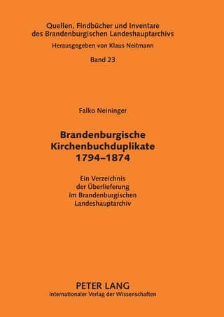 Brandenburgische Kirchenbuchduplikate 1794-1874 - Klaus Neitmann