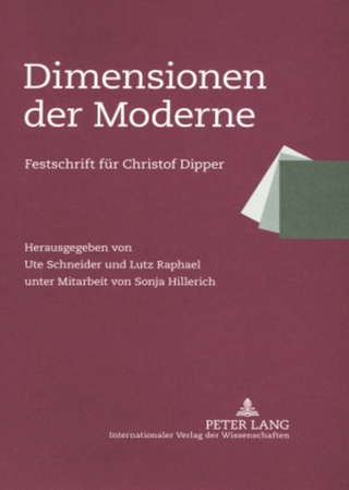 Dimensionen der Moderne - Ute Schneider; Lutz Raphael