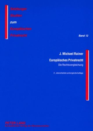 Europäisches Privatrecht - J. Michael Rainer; J. Michael Rainer