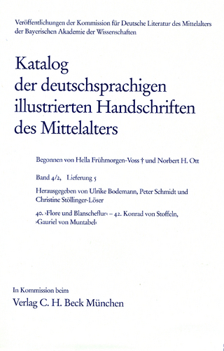 Katalog der deutschsprachigen illustrierten Handschriften des Mittelalters Band 4/2, Lfg. 5: 40-42 - Ulrike Bodemann; Peter Schmidt; Christine Stöllinger-Löser