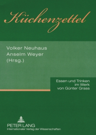 Küchenzettel - Volker Neuhaus; Anselm Weyer