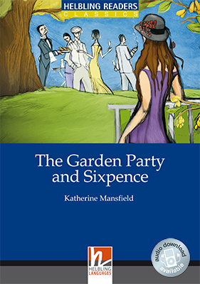 Helbling Readers Blue Series, Level 4 / The Garden Party and Sixpence, Class Set - Katherine Mansfield