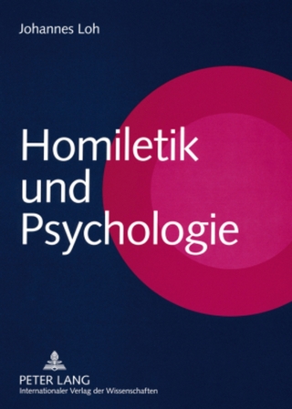 Homiletik und Psychologie - Johannes Loh